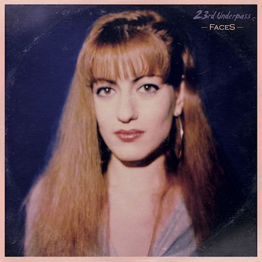 23rd Underpass - I Will Make You Believe