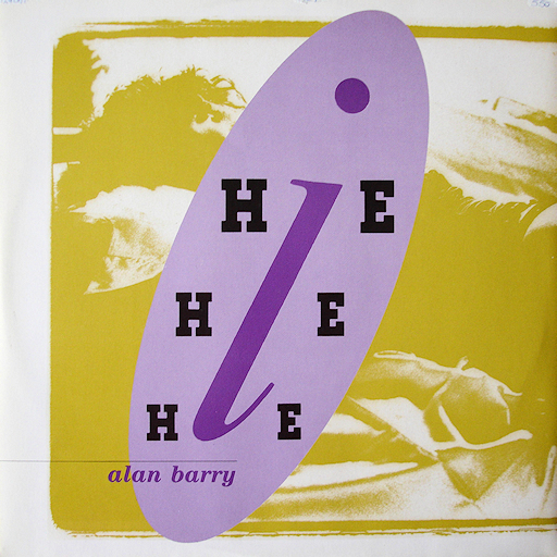 Alan Barry - Hie Hie Hie