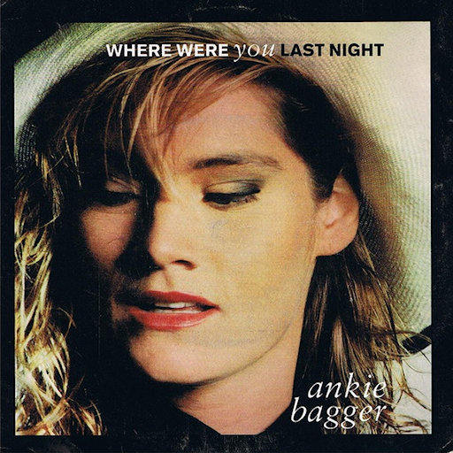 Ankie Bagger , - Where Were You Last Night