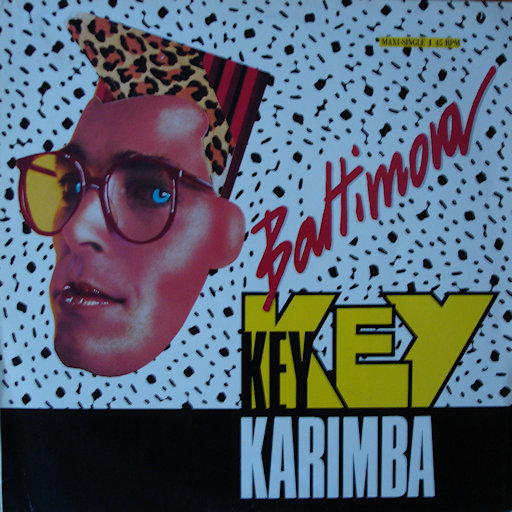 Baltimora - Key Key Karimba