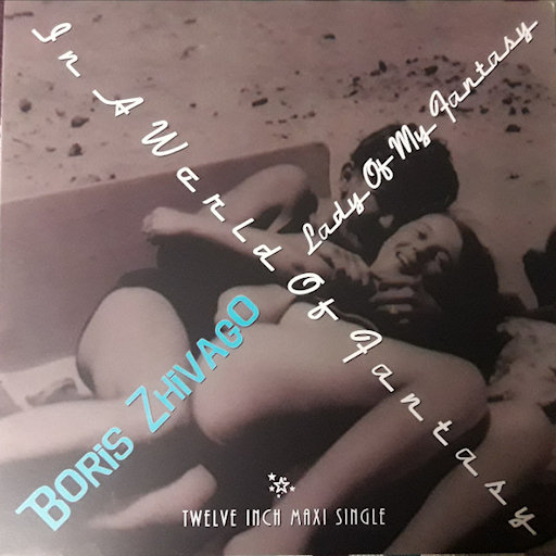 Boris Zhivago - In A World Of Fantasy