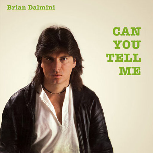 Bryan Dalmini - Can You Tell Me
