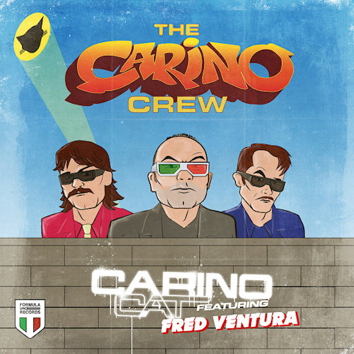 Carino Cat Feat. Fred Ventura - The Carino Crew