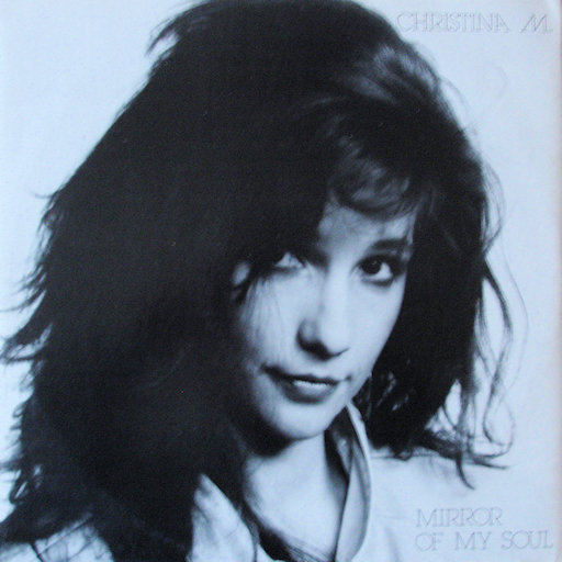 Christina M - Mirror Of My Soul