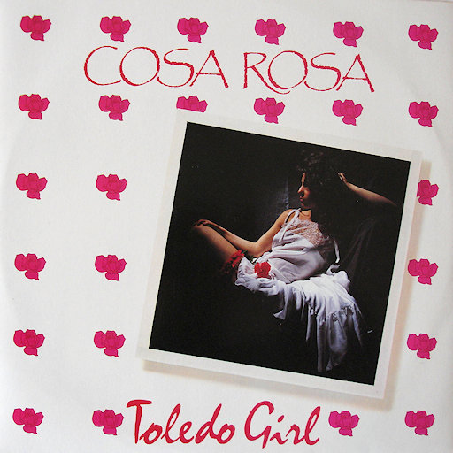 Cosa Rosa - Toledo Girl
