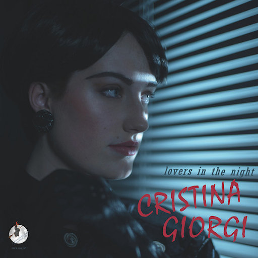 Cristina Giorgi - Lovers In The Night