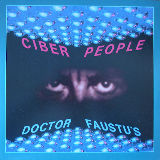 Cyber People - Doctor Faustu's