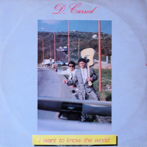D. Carred - I Want To Know The World