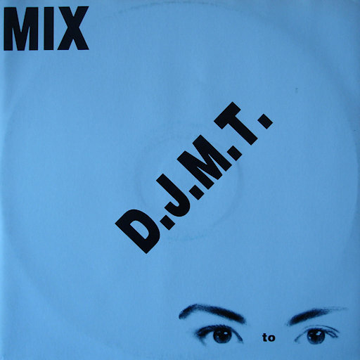 D.J.M.T. - Eye To Eye