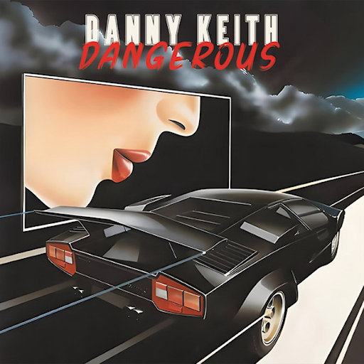 Danny Keith - Dangerous