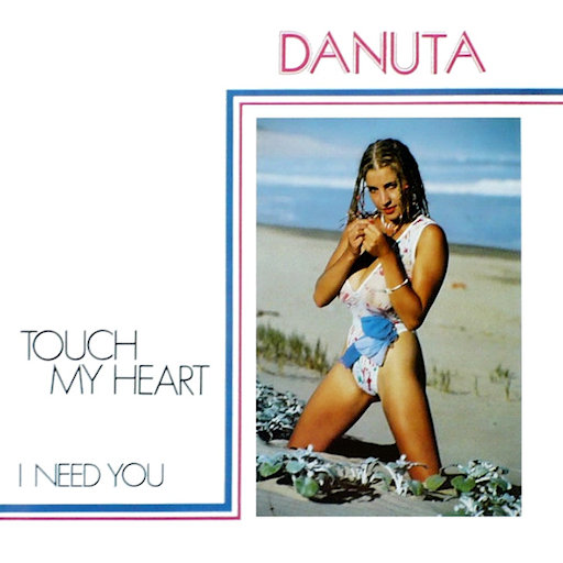 Danuta - Touch My Heart
