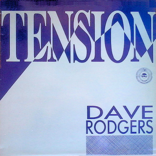 Dave Rodgers - Tension