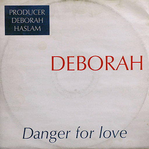 Deborah - Danger For Love