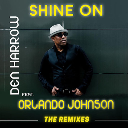 Den Harrow Feat. Orlando Johnson - Shine On