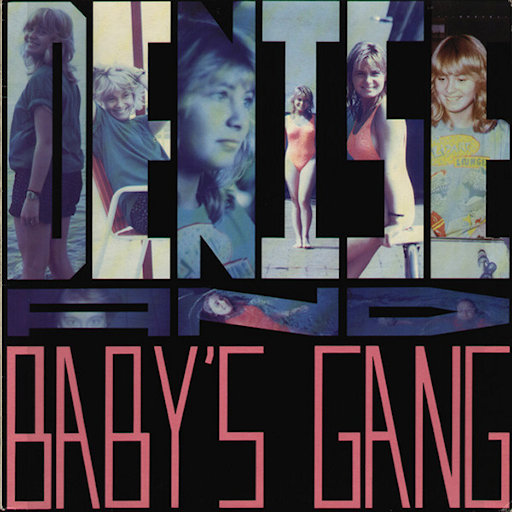 Denise & Baby's Gang - Disco Maniac