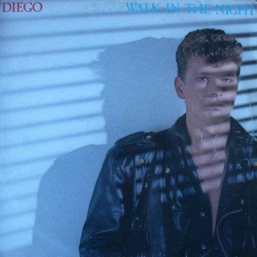 Diego - Walk In The Night