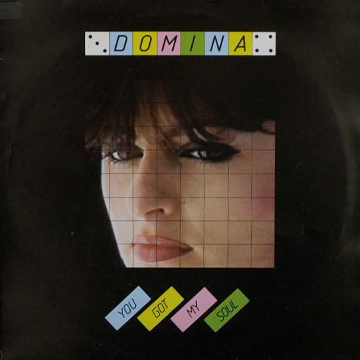 Domina - You Got My Soul