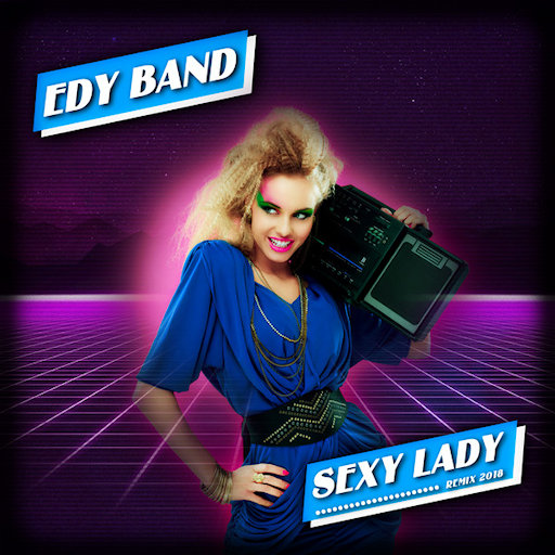 Edy Band - Sexy Lady