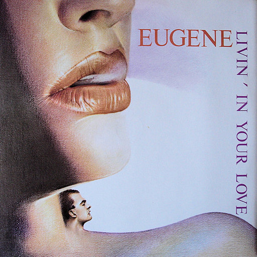 Eugene - Livin' In Your Love
