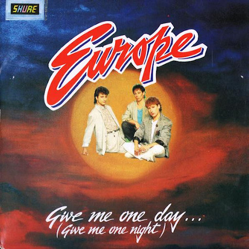Europe - Give Me One Day