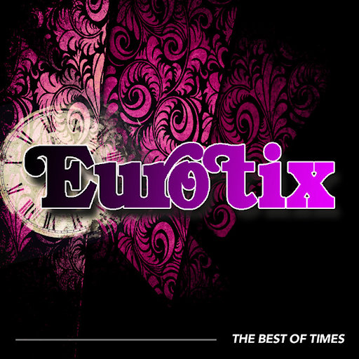 Eurotix - The Best Of Times