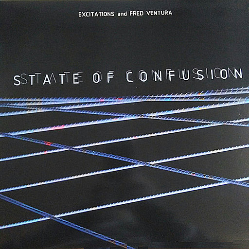 Excitations & Fred Ventura - State Of Confusion