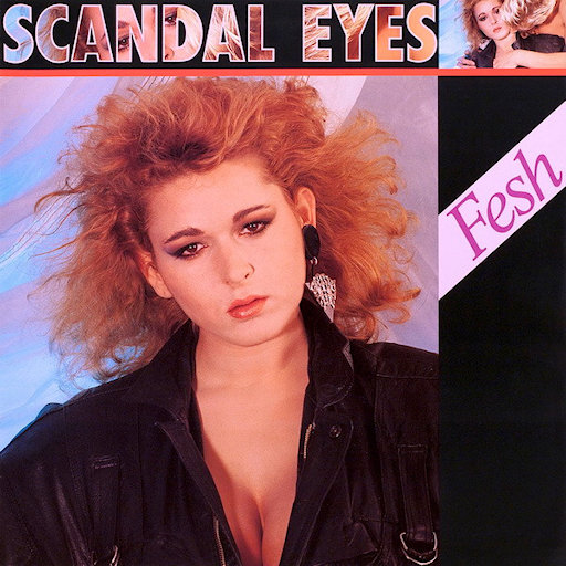 Fesh - Scandal Eyes
