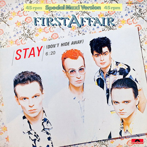 First Affair - Stay Don't Hide Away