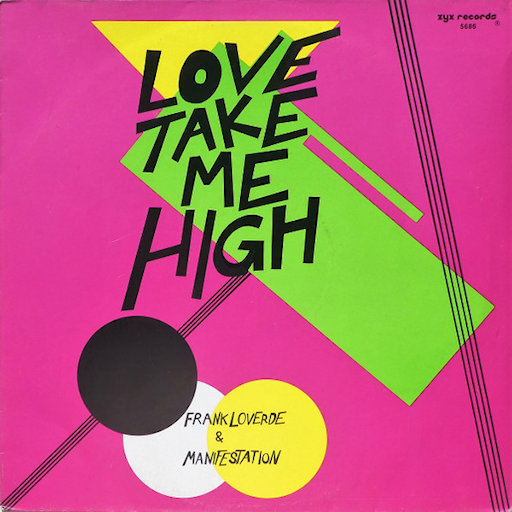 Frank Loverde - Love Take Me High