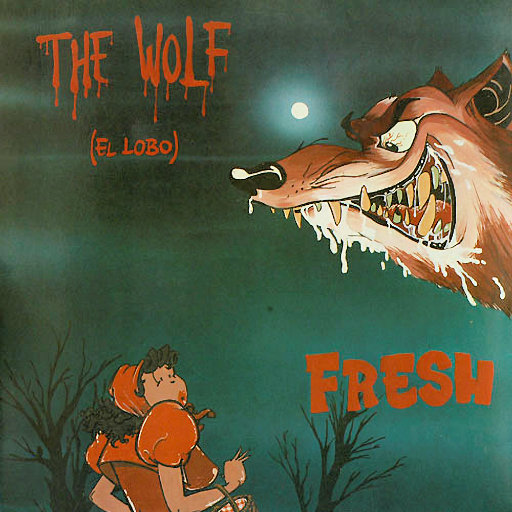 Fresh - The Wolf