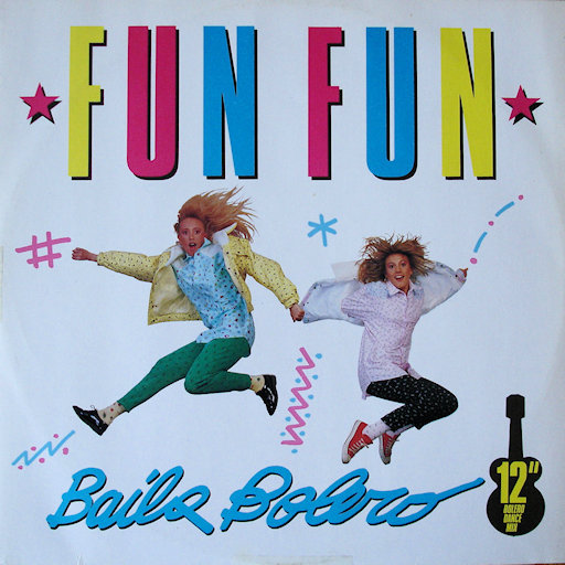 Fun Fun - Baila Bolero
