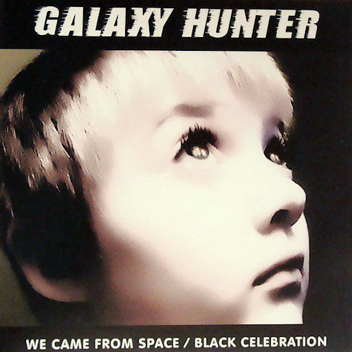 Galaxy Hunter - Black Celebration