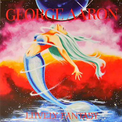 George Aaron - Lovely Fantasy