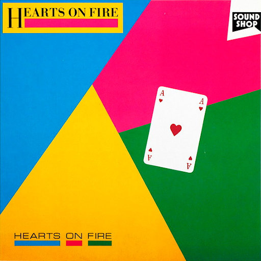 Hearts On Fire - Hearts On Fire