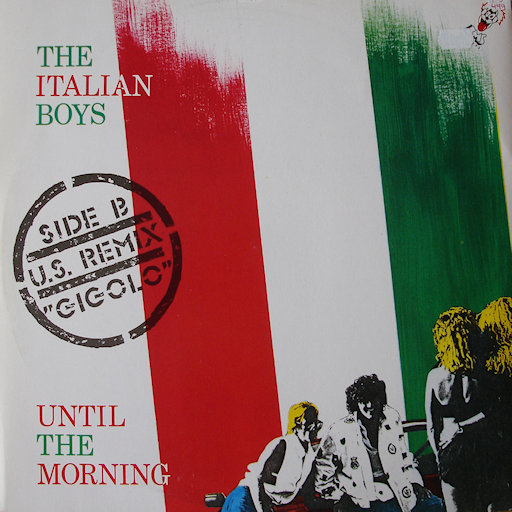 Italian Boys - Until The Morning