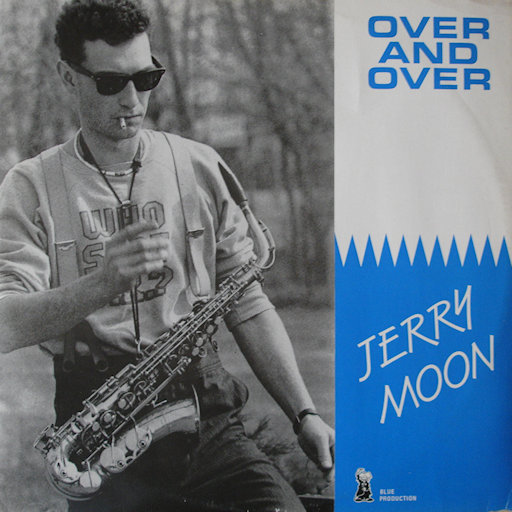 Jerry Moon - Over And Over