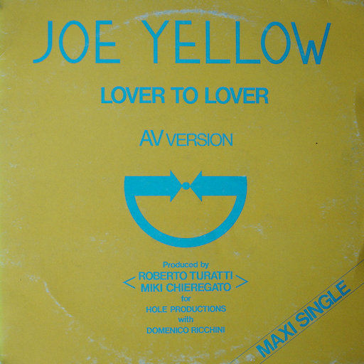 Joe Yellow - Lover To Lover