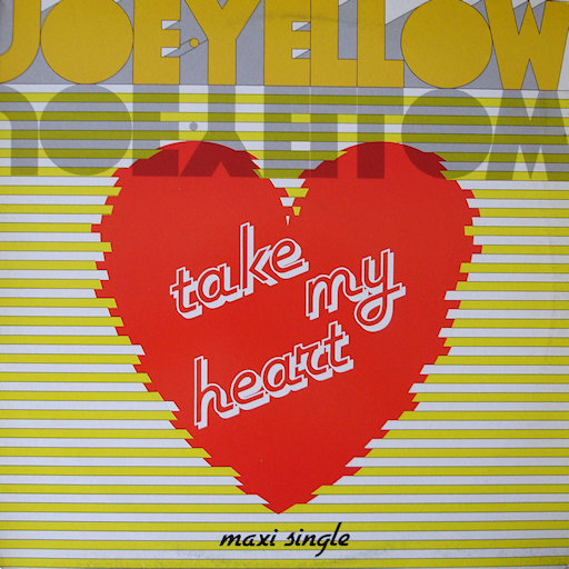 Joe Yellow - Take My Heart