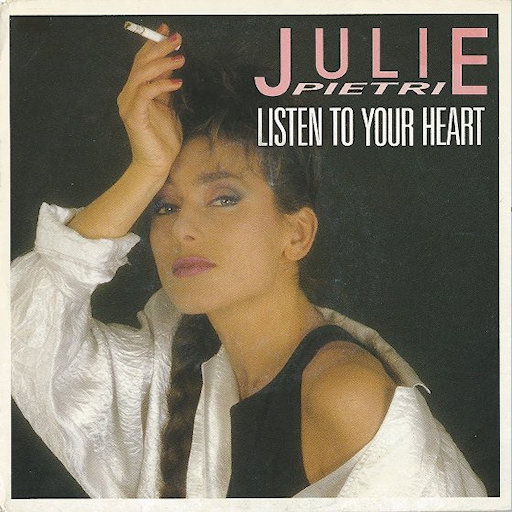 Julie Pietri - Listen To Your Heart