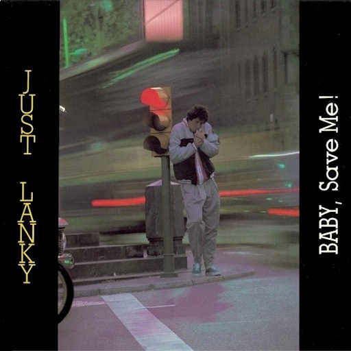 Just Lanky - Baby Save Me