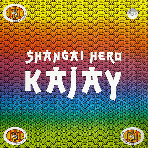 Kajay - Shangai Hero