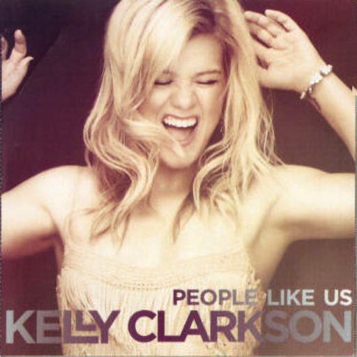 Kelly Clarkson - People Like US