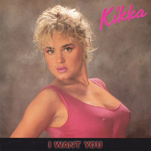 Kikka - I Want You