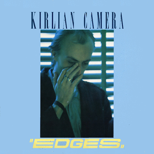 Kirlian Camera - Edges
