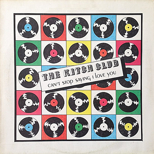 Kitch Club - Can't Stop Saying I Love You