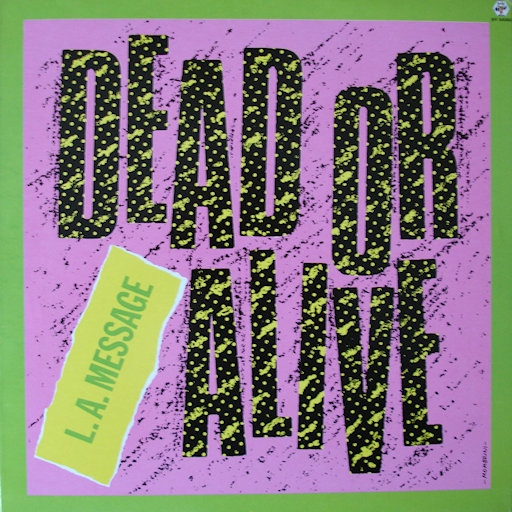 L.A. Message - Dead Or Alive