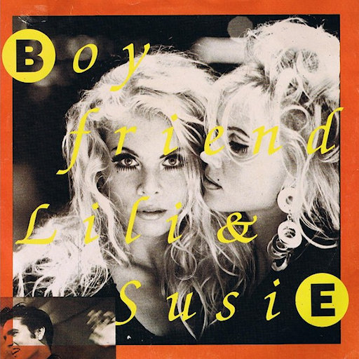 Lili & Sussie - Boyfriend (12 Inch Club Versio