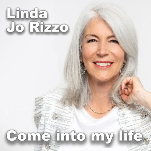 Linda Jo Rizzo - Come Into My Life
