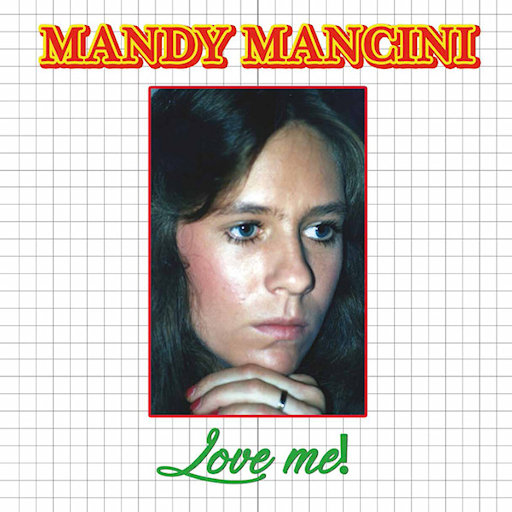 Mandy Mancini - Love Me!