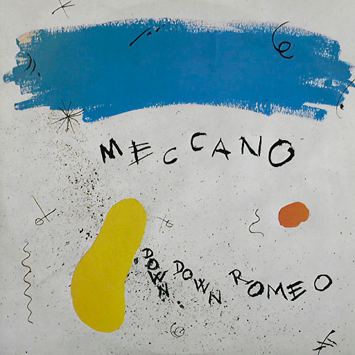 Meccano - Down Down Romeo